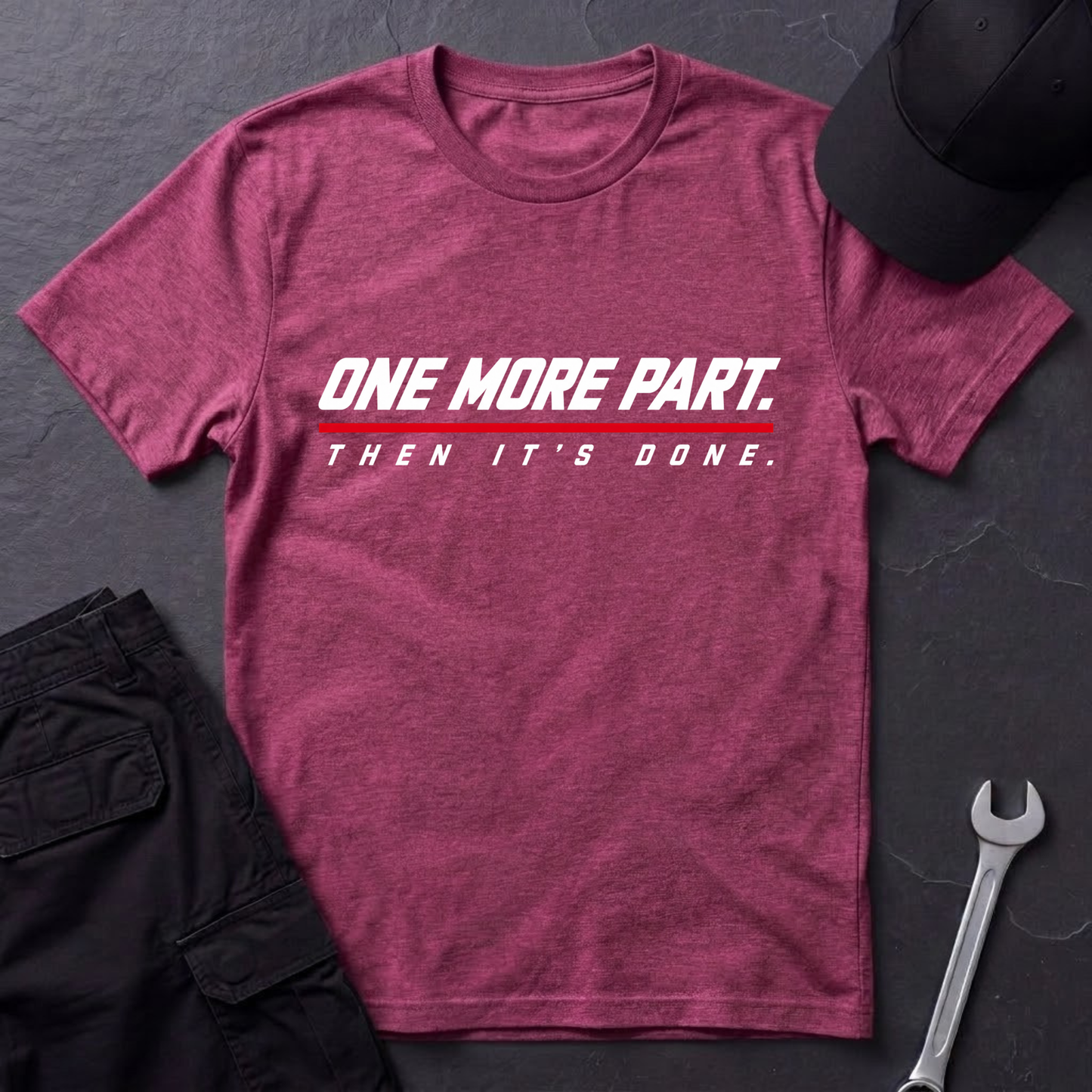 One More Part.   T-Shirt