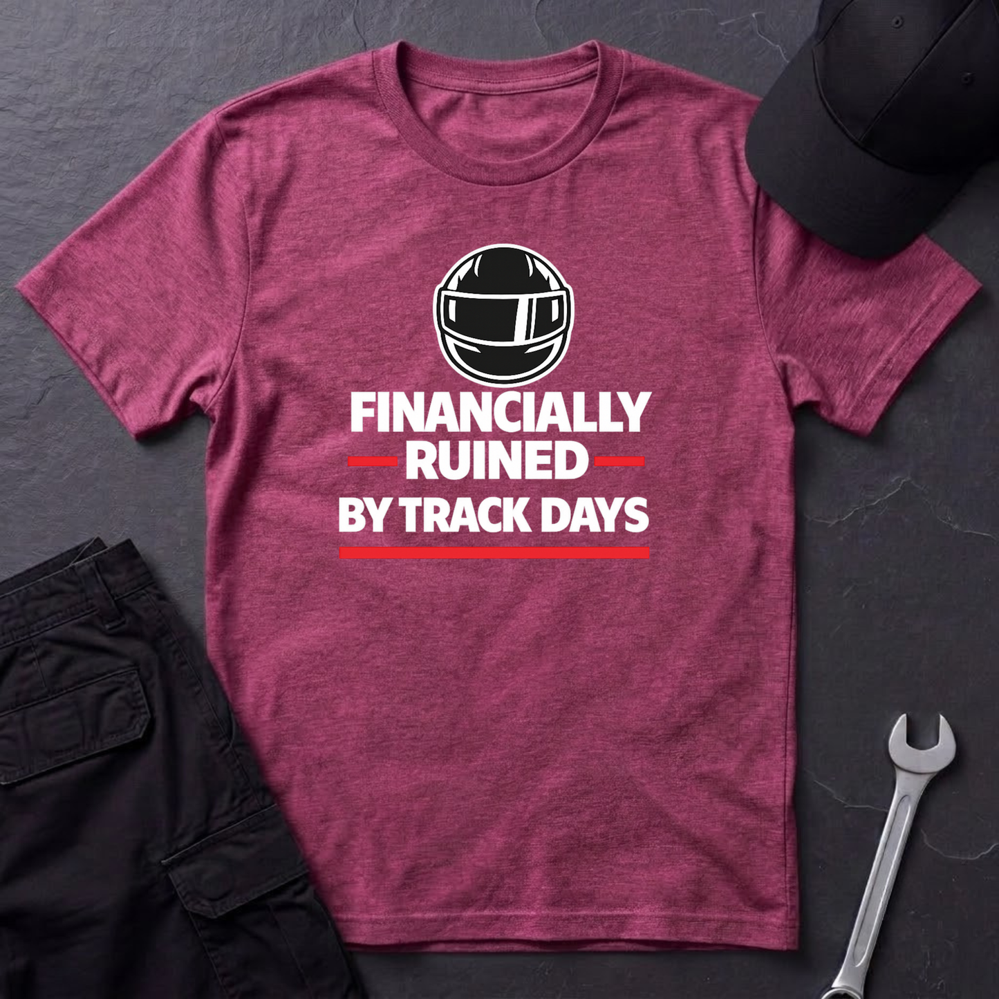 Financially Ruined By Track Days T-Shirt