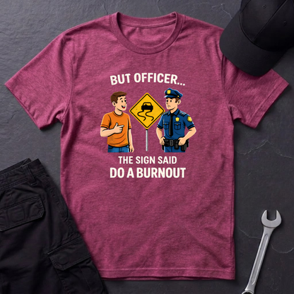 But Officer color T-Shirt