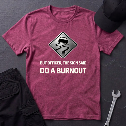 But Officer Sign T-Shirt