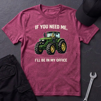I'll Be In My Office Tractor  T-Shirt