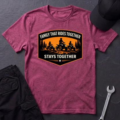Family That Rides Together Quads T-Shirt