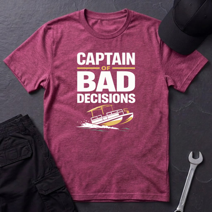 Captain Of Bad Decisions T-Shirt
