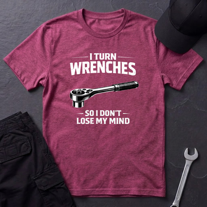 I Turn Wrenches  T-Shirt