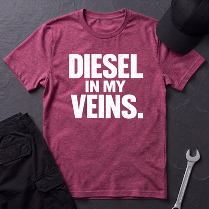 Diesel In My Veins T-Shirt