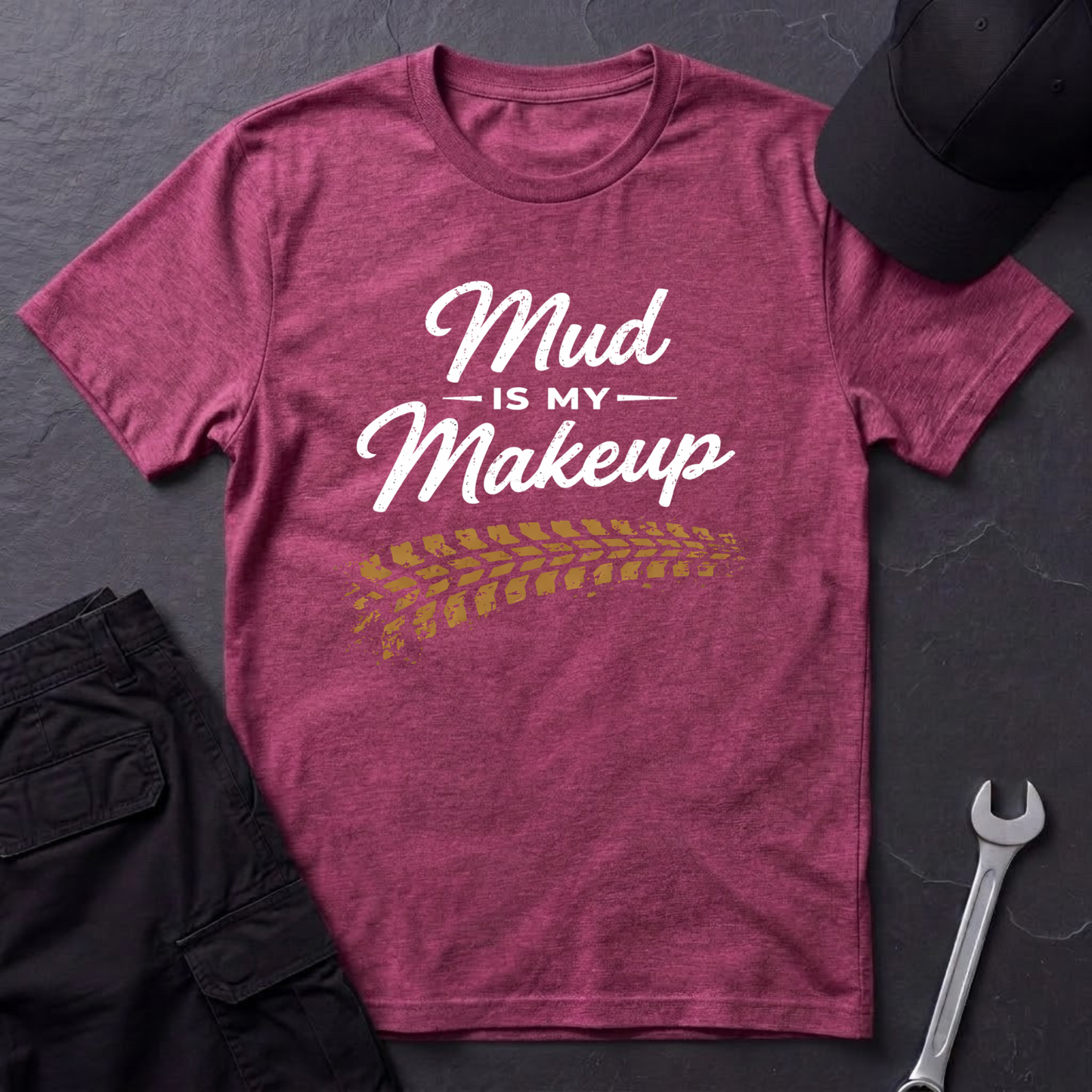 Mud Is My Makeup Tread  T-Shirt