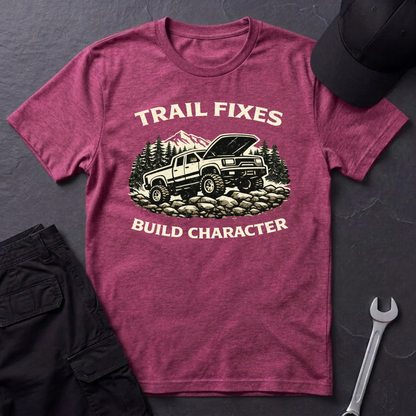 Trail Fixes Build Character  T-Shirt