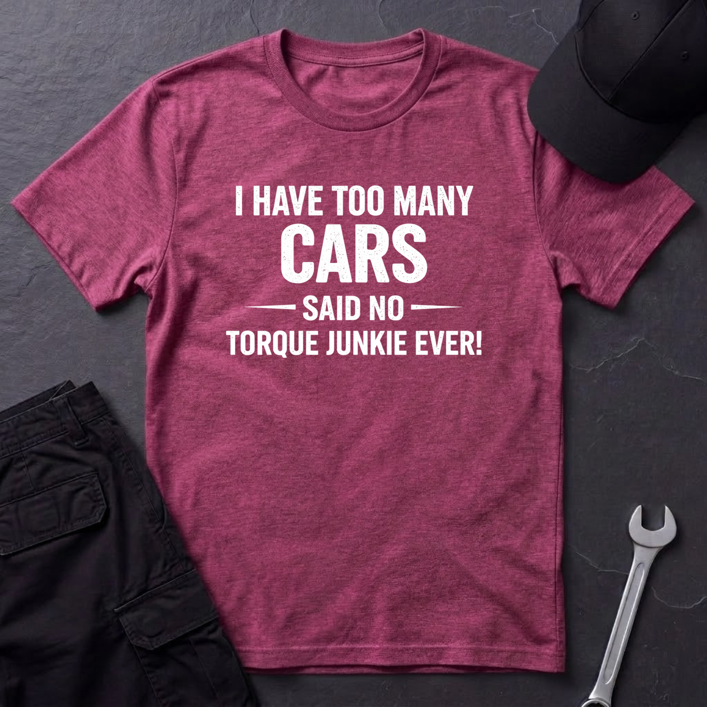 I Have Too Many Cars  T-Shirt