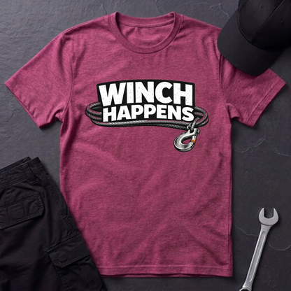 Winch Happens typography  T-Shirt
