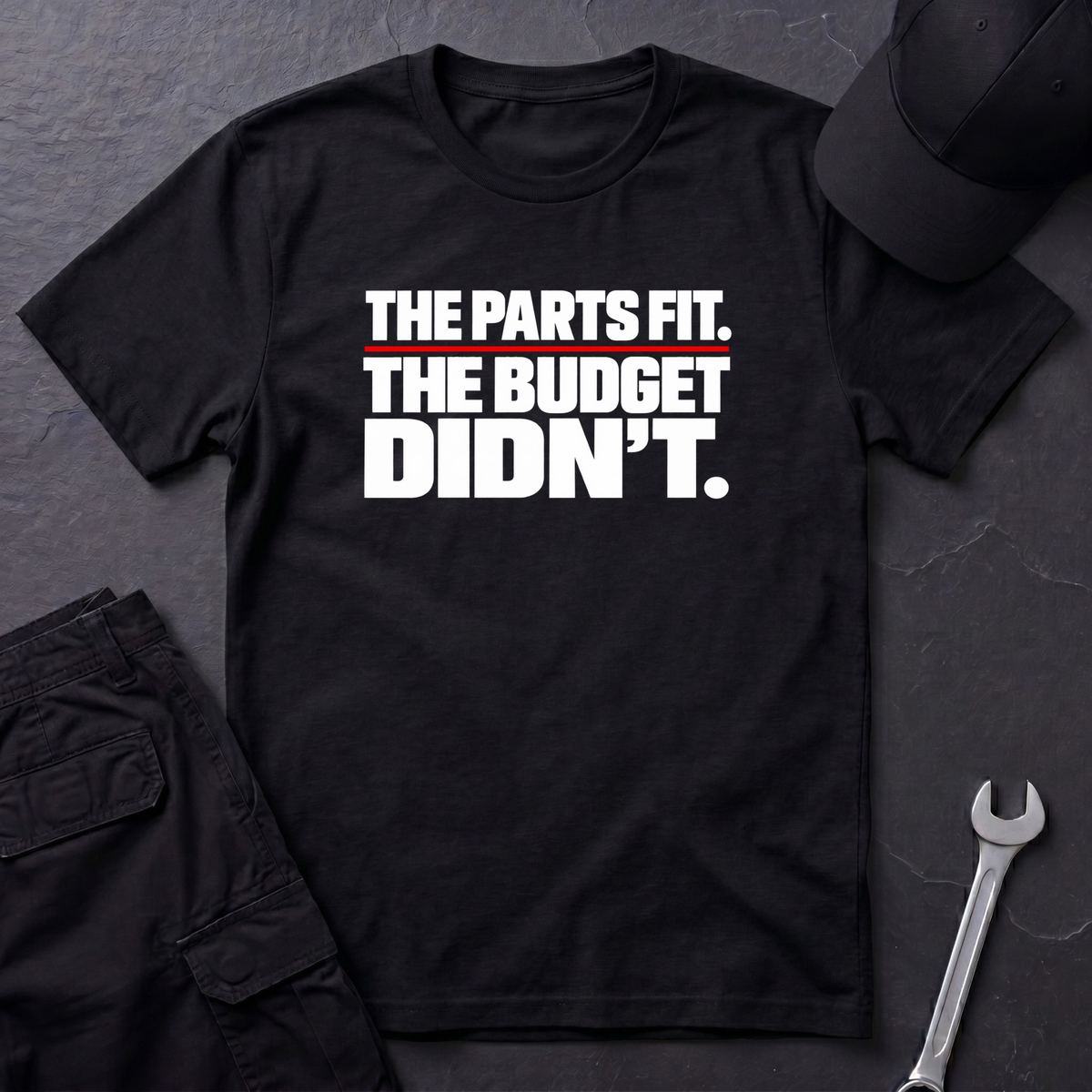 The Parts Fit.  T-Shirt