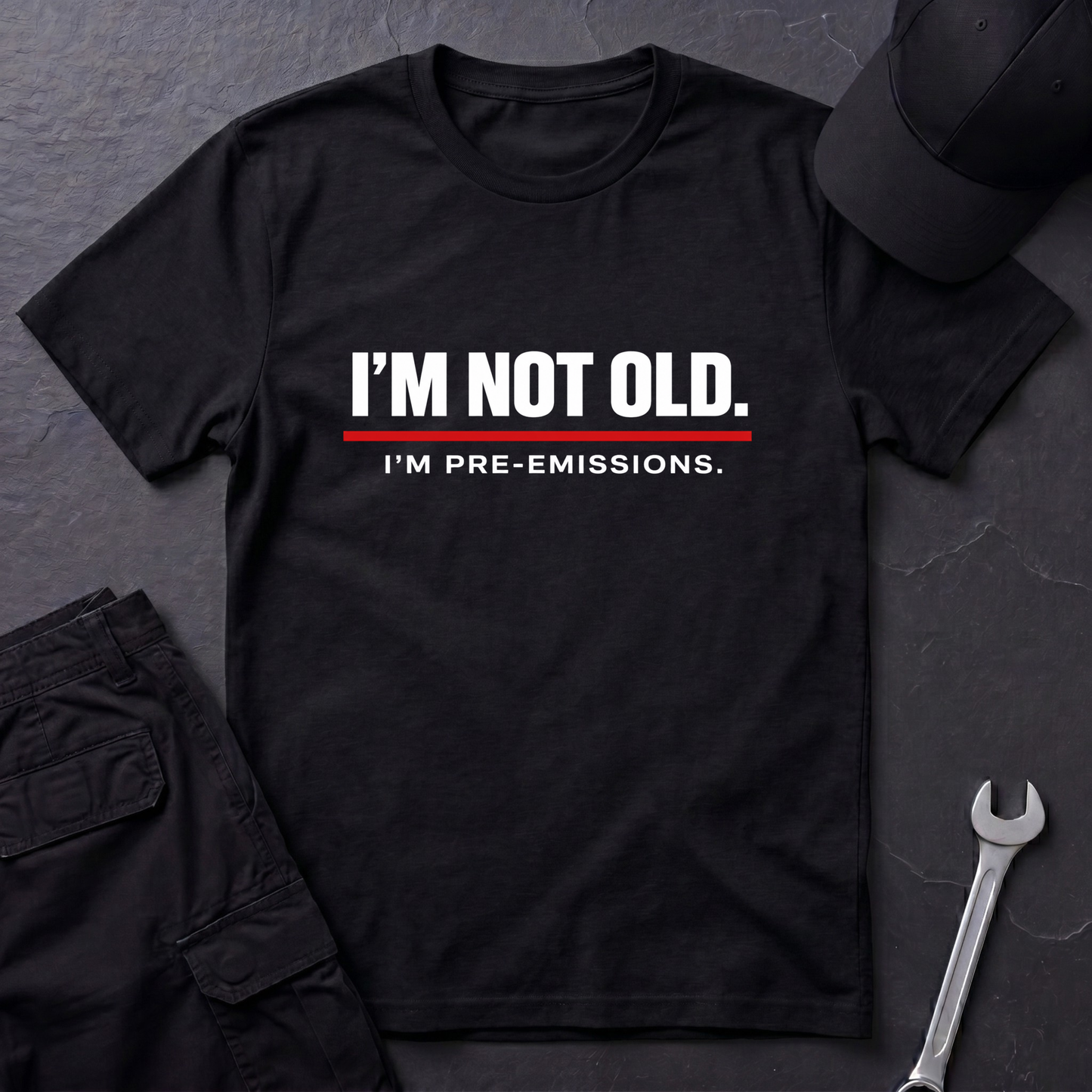 Not Old Pre-Emissions  T-Shirt