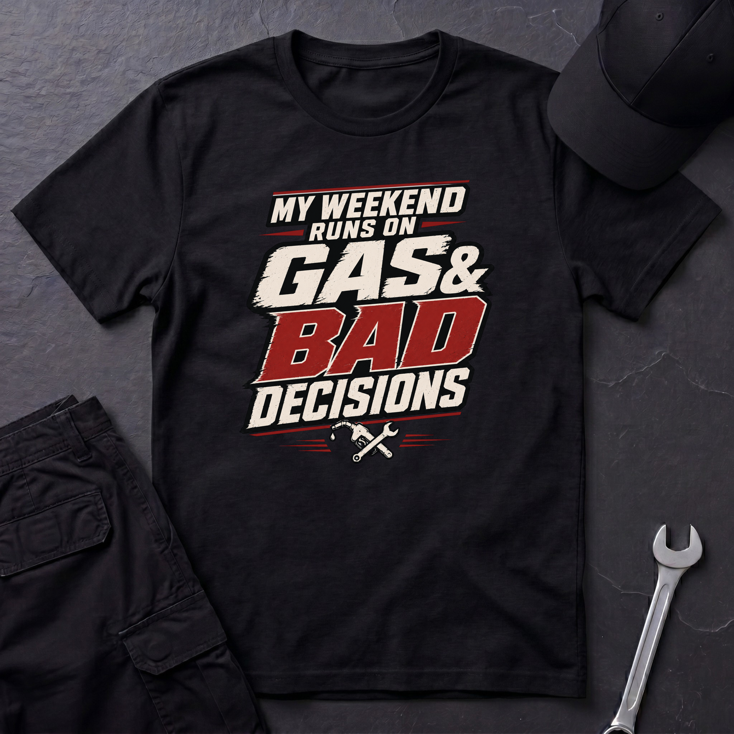 Gas & Bad Decisions T-Shirt