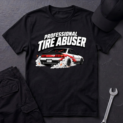 Professional Tire Abuser  T-Shirt