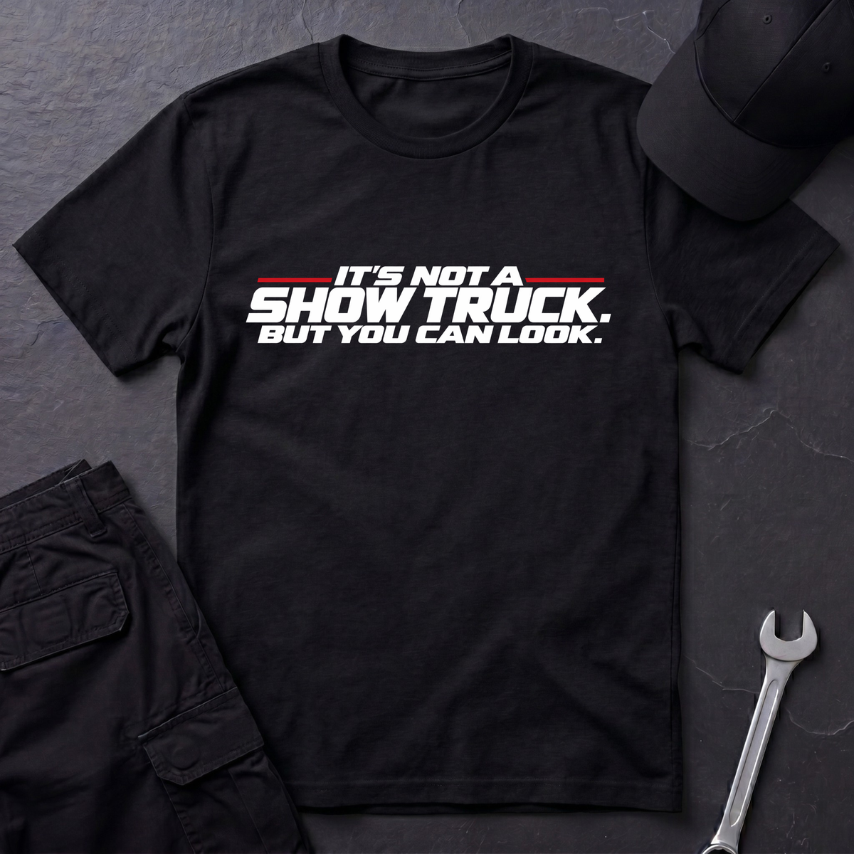 Not A Show Truck   T-Shirt