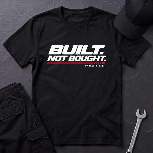 Built. Mostly.   T-Shirt
