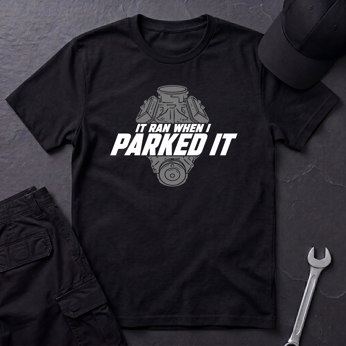 Ran When I Parked It   T-Shirt