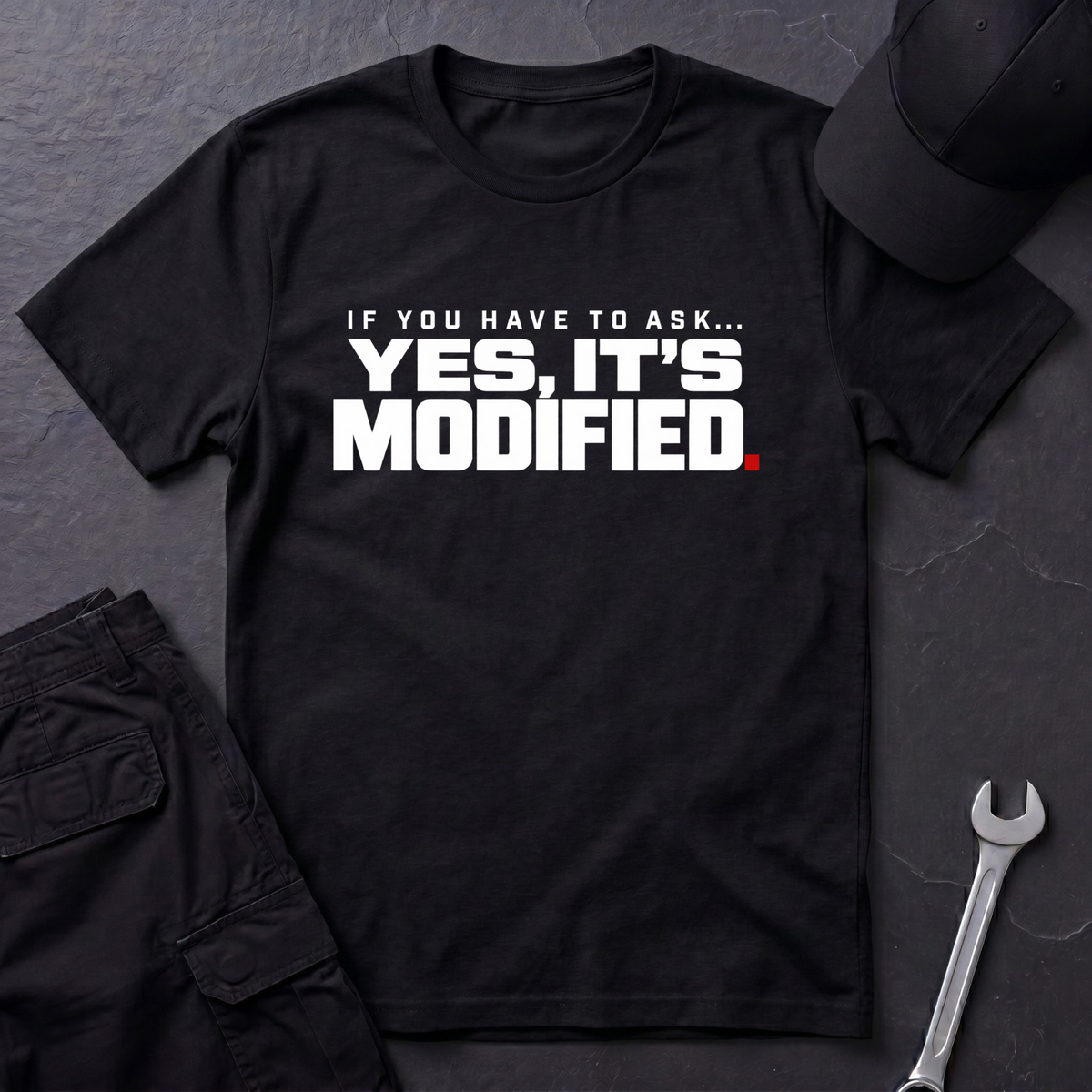 Yes, It's Modified  T-Shirt