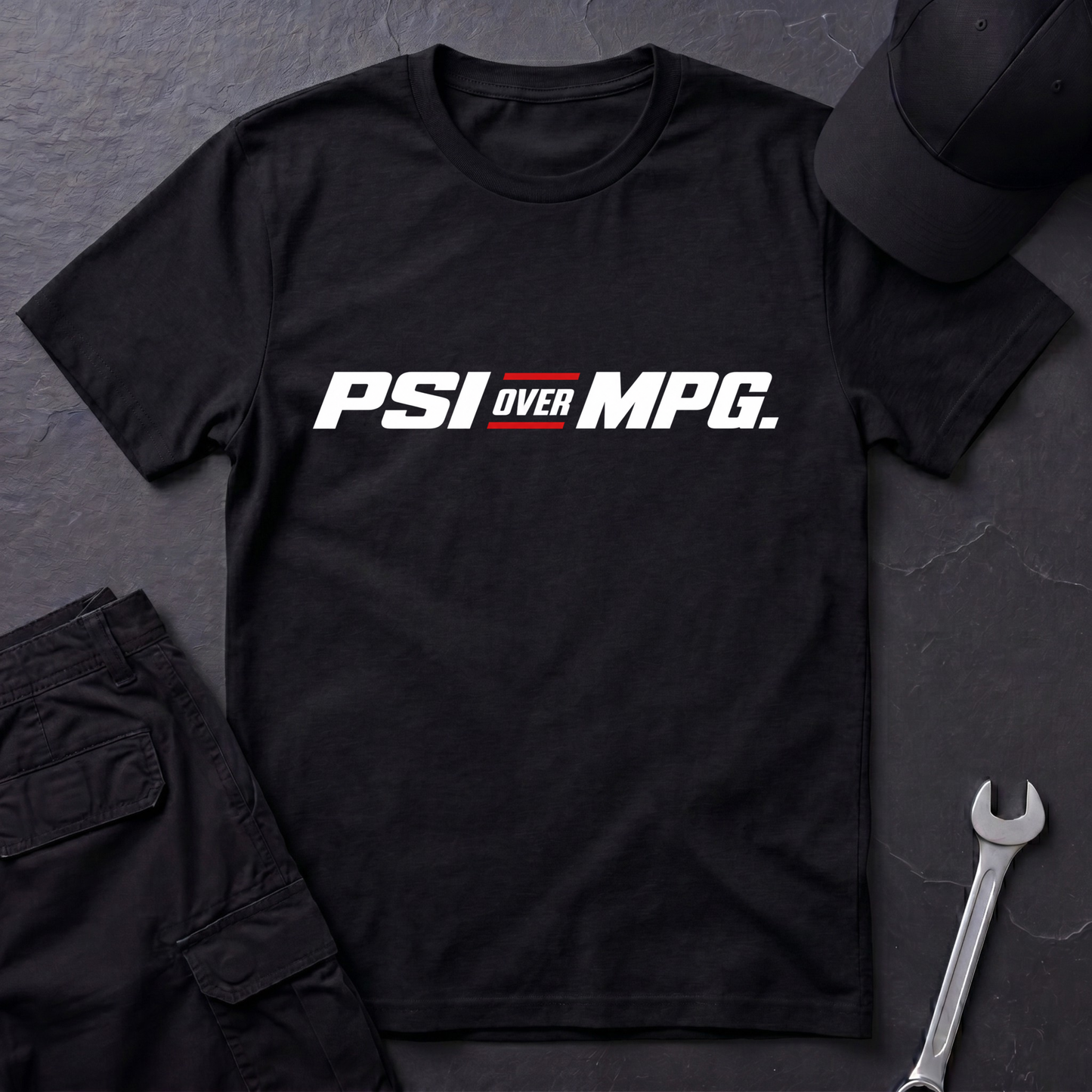 PSI Over MPG.   T-Shirt