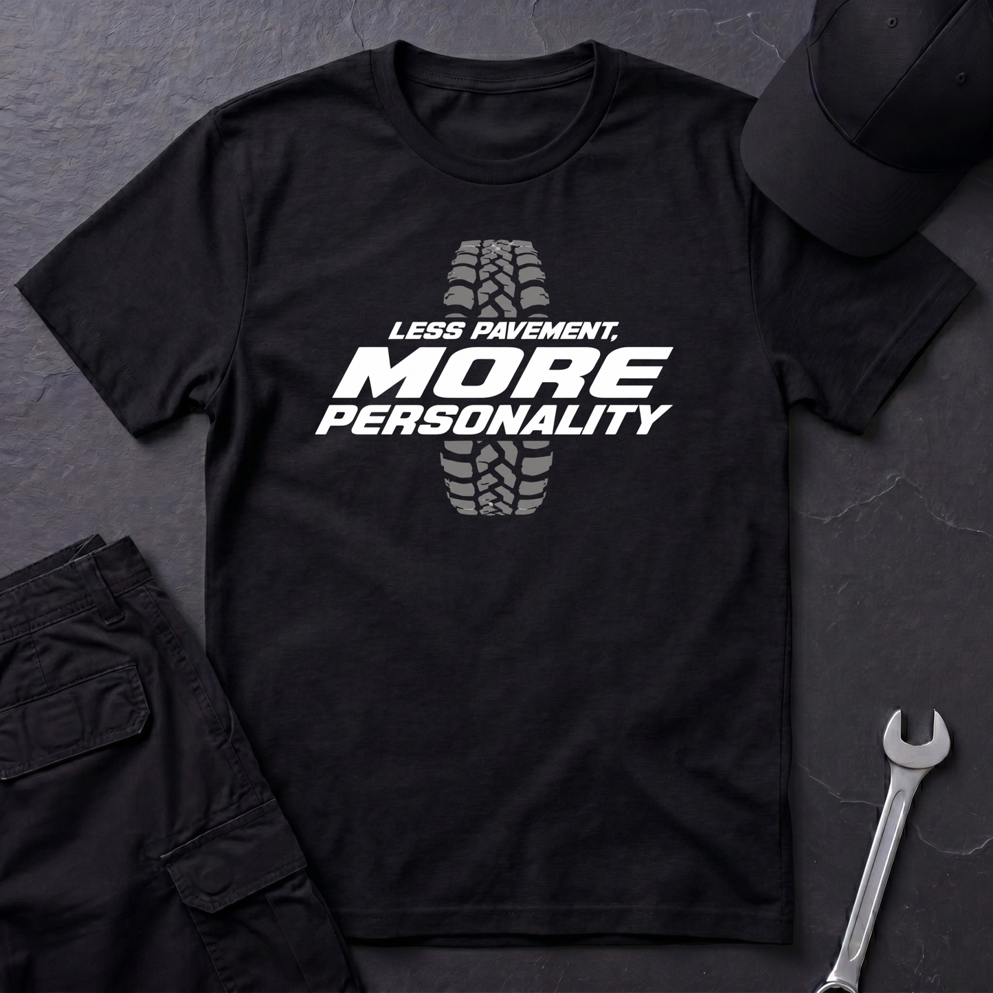Less Pavement, More Personality   T-Shirt