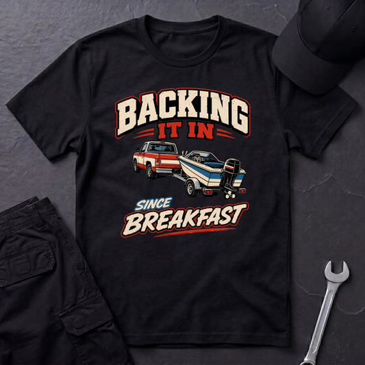 Backing Since Breakfast  T-Shirt