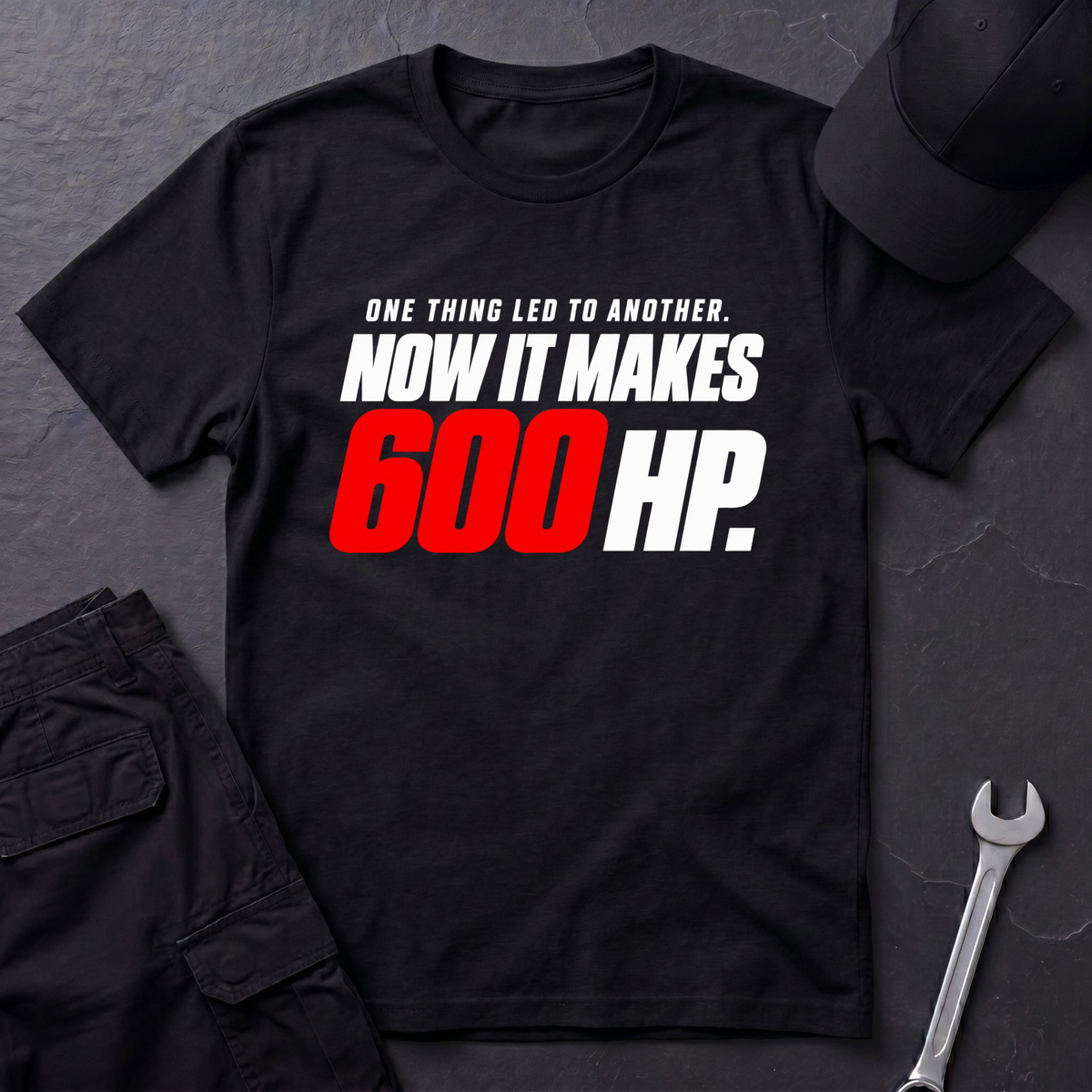 600 HP  T-Shirt