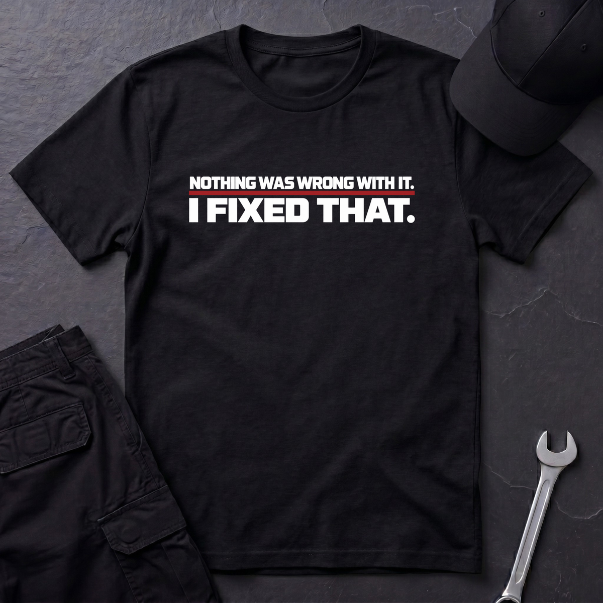 Nothing Was Wrong  T-Shirt