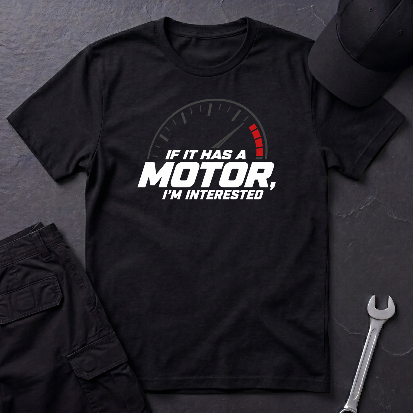 If It Has A Motor   T-Shirt