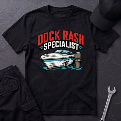 Dock Rash Specialist  T-Shirt
