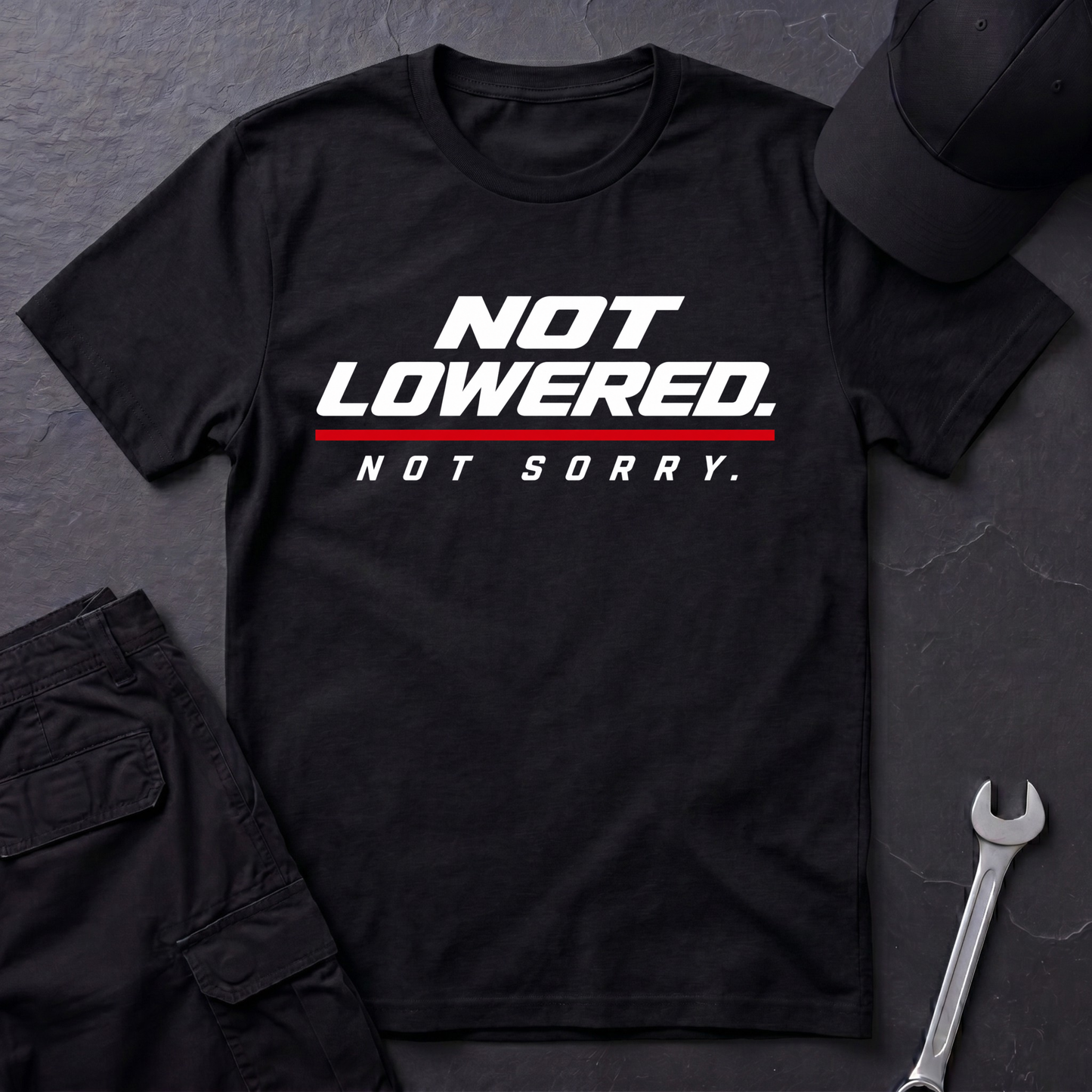 Not Lowered.   T-Shirt