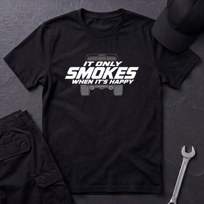 Smokes When It's Happy   T-Shirt