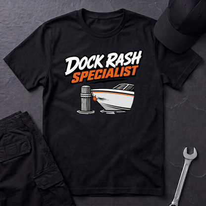 Boat Dock Rash Specialist  T-Shirt