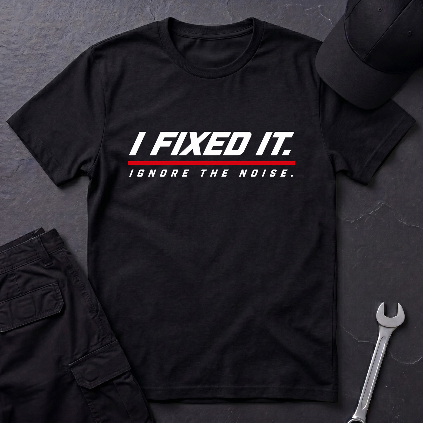 I Fixed It.   T-Shirt
