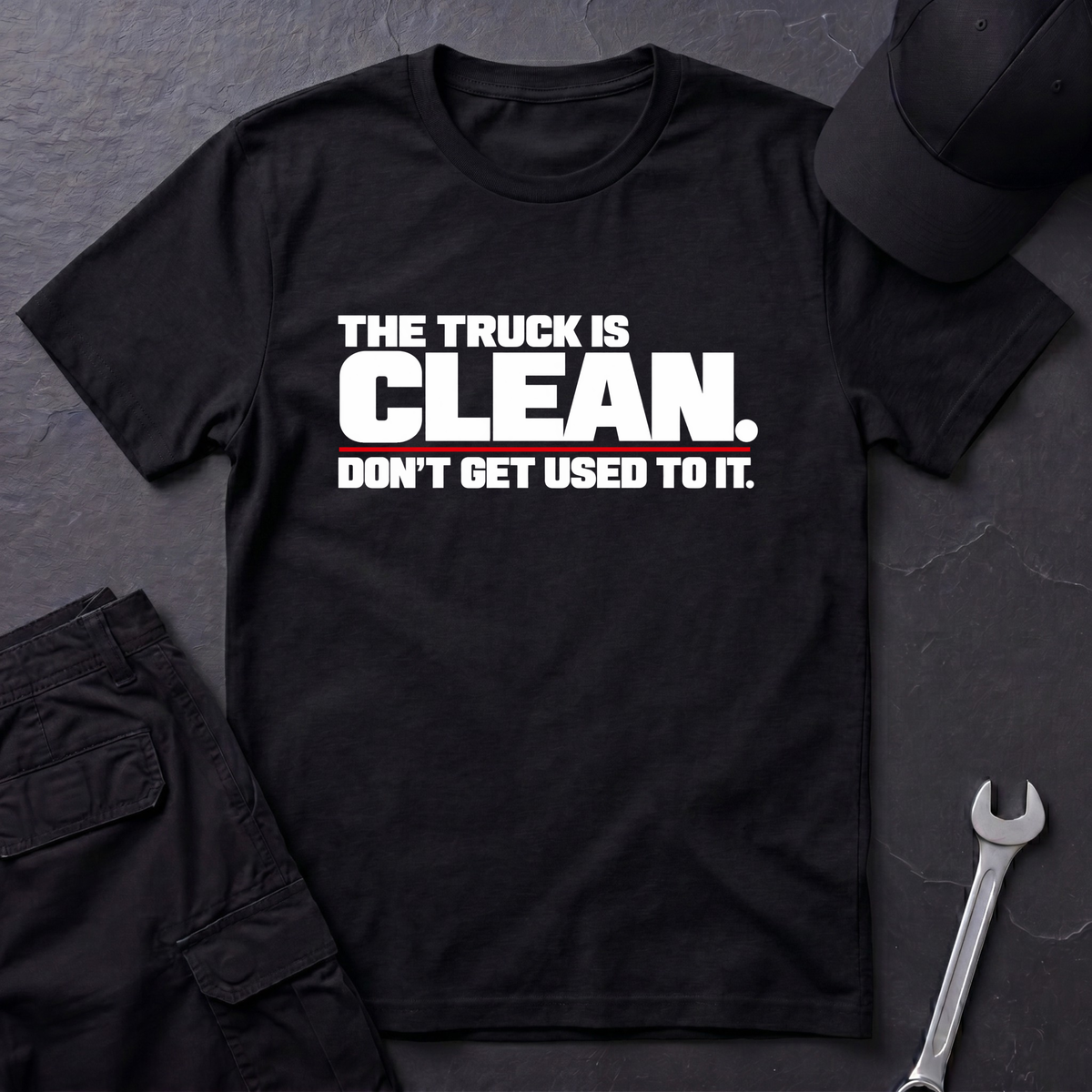 Truck Is Clean   T-Shirt