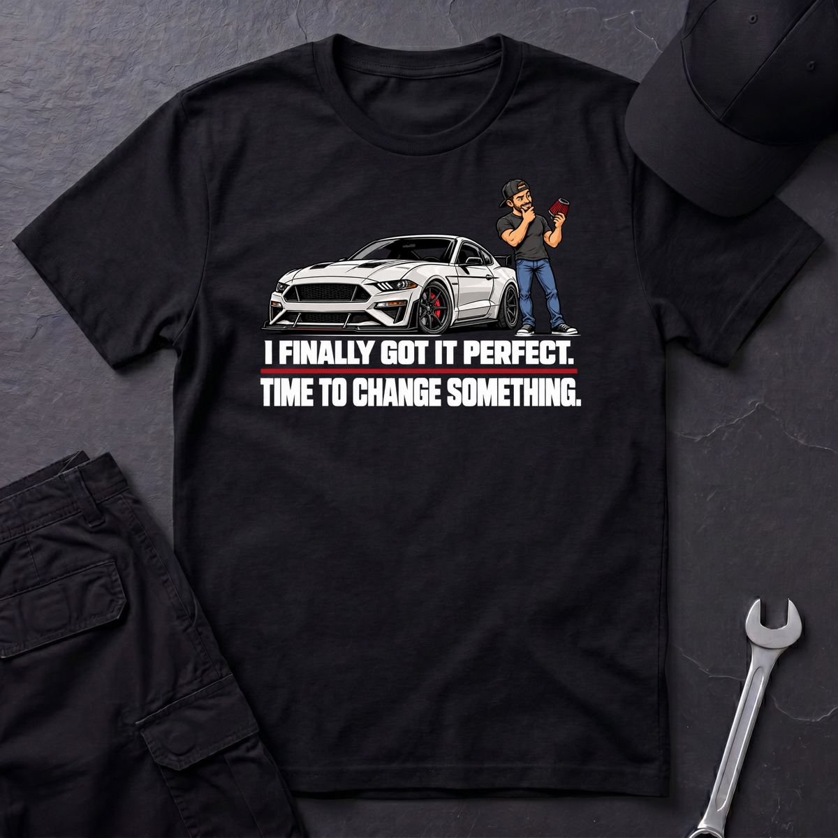 Got It Perfect  T-Shirt