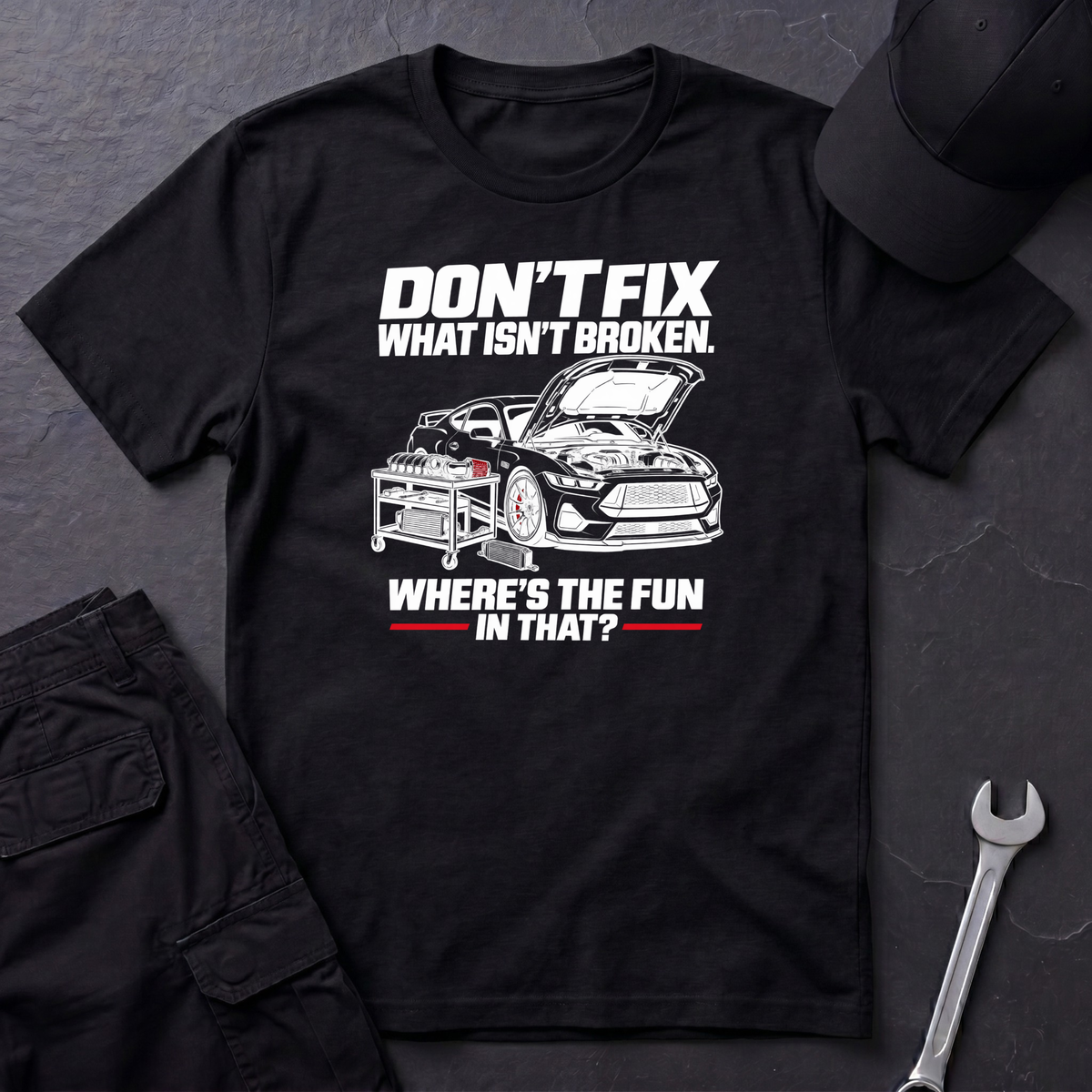 Don't Fix T-Shirt