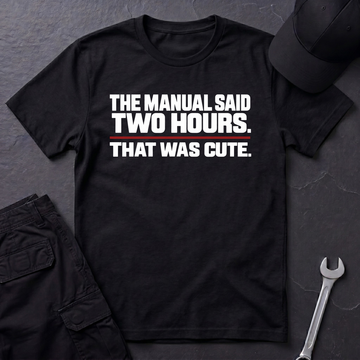 The Manual Said  T-Shirt