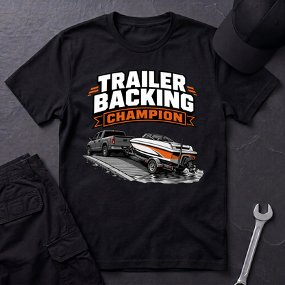 Trailer Backing Champion  T-Shirt