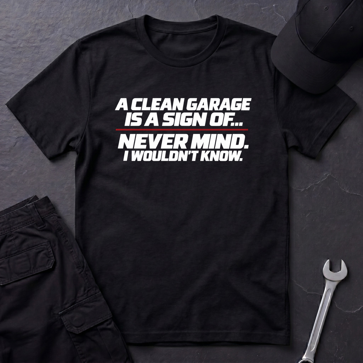 A Clean Garage  T-Shirt