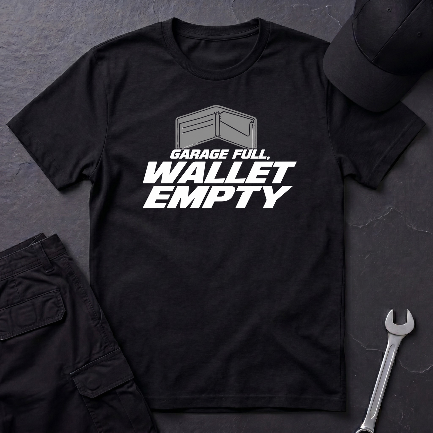 Garage Full, Wallet Empty   T-Shirt