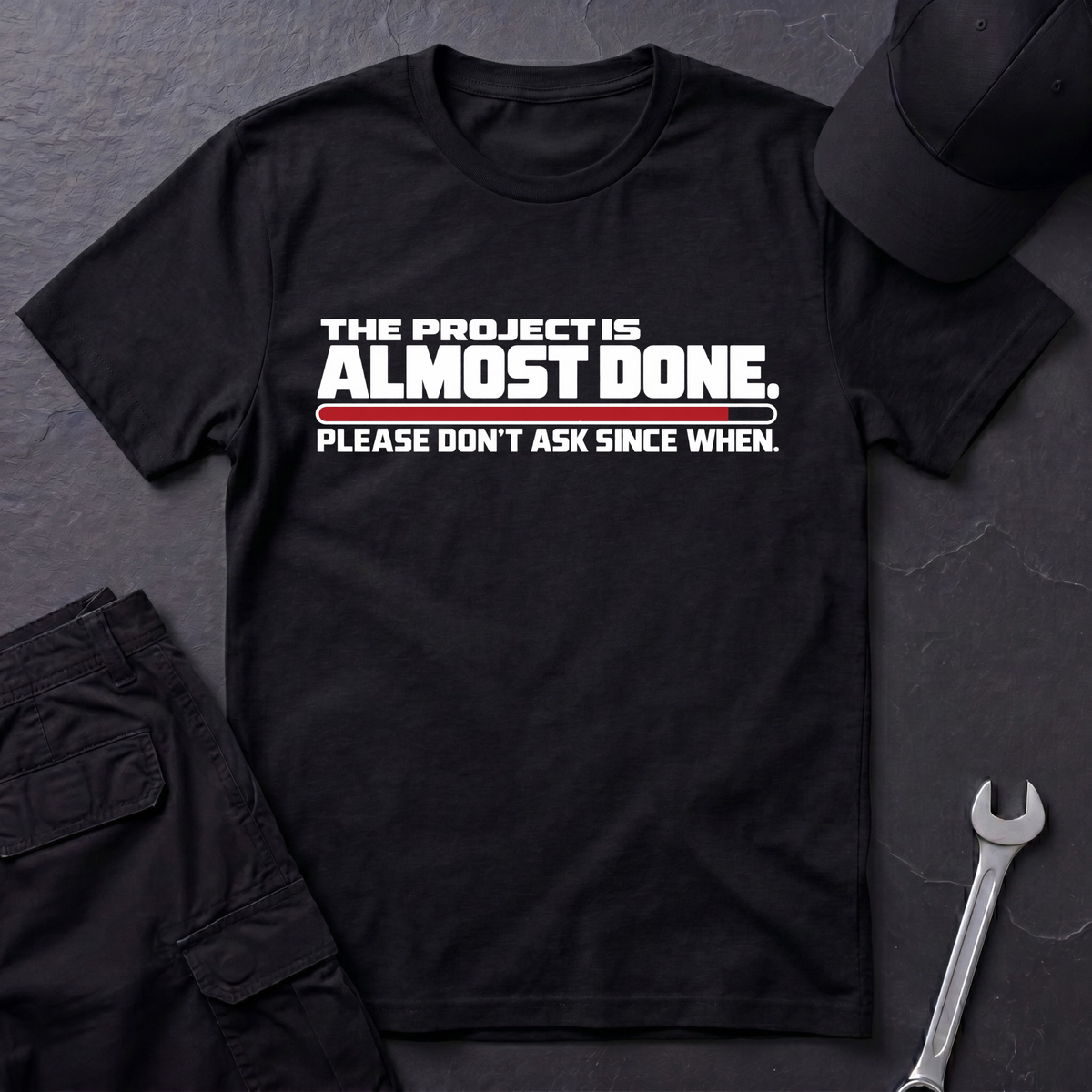 Almost Done  T-Shirt