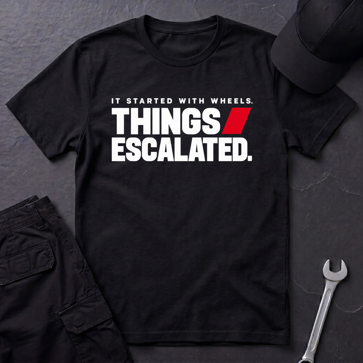 Things Escalated  T-Shirt