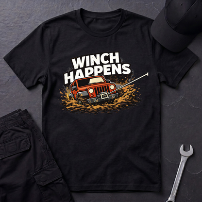 Winch Happens  T-Shirt