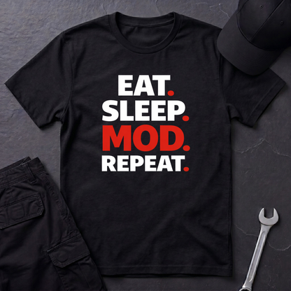 Eat. Sleep. Mod. Repeat. T-Shirt