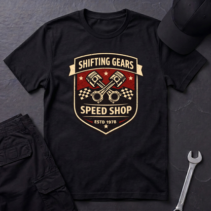 Shifting Gears Speed Shop  T-Shirt