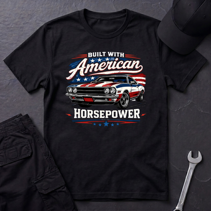 Built With American Horsepower T-Shirt