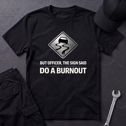 But Officer Sign T-Shirt