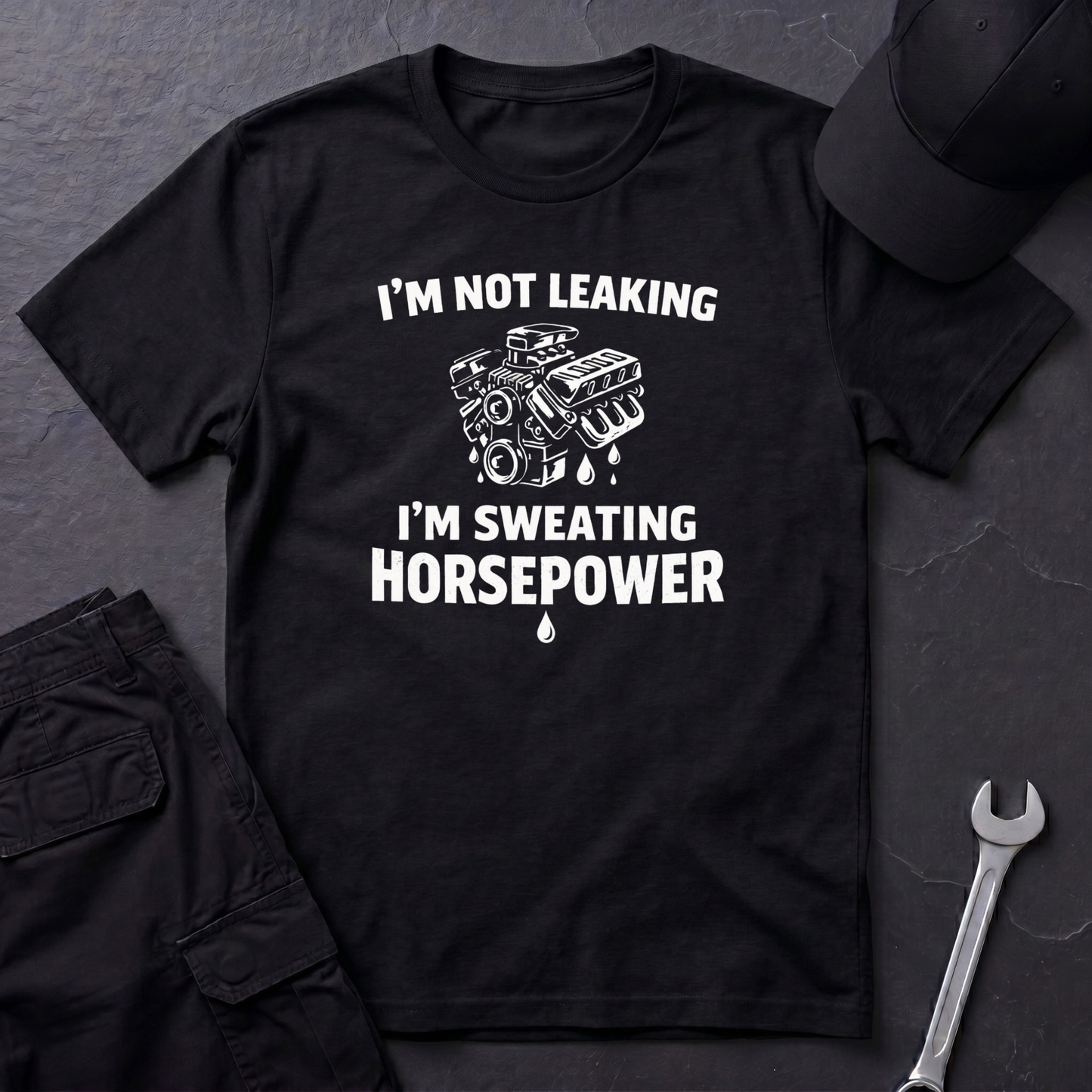 I'm Sweating Horsepower  T-Shirt