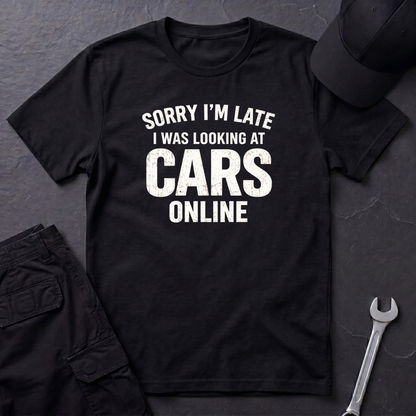 Sorry I'm Late T-Shirt