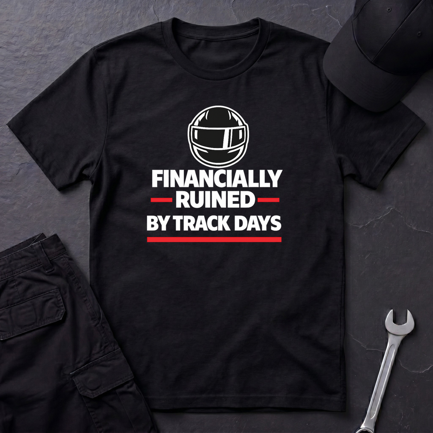 Financially Ruined By Track Days T-Shirt