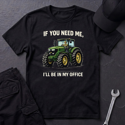 I'll Be In My Office Tractor  T-Shirt